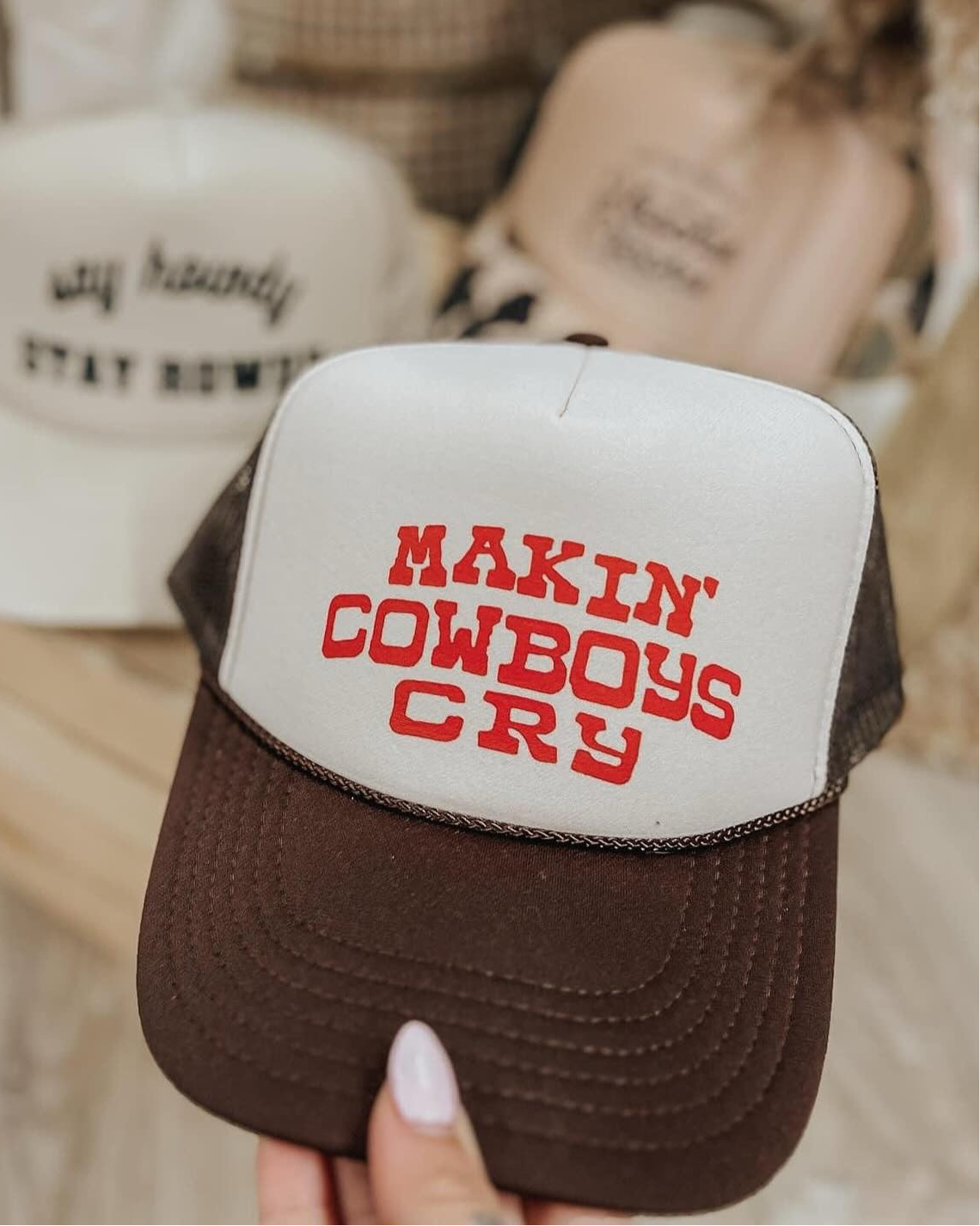 Makin' Cowboys Cry Trucker Hat