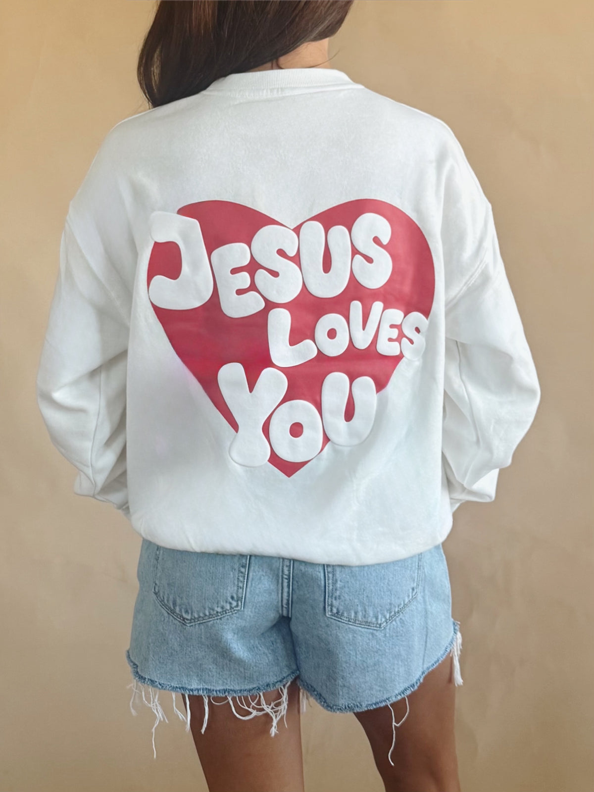 Jesus Loves You Sweatshirt in Ivory