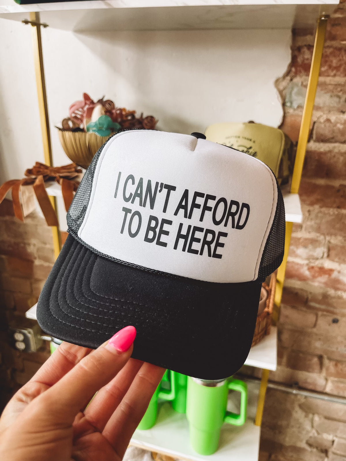 Can't Afford Trucker Hat