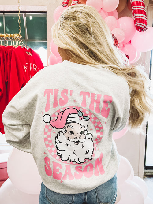 Tis’ The Season Sweatshirt